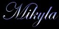 Mikyla